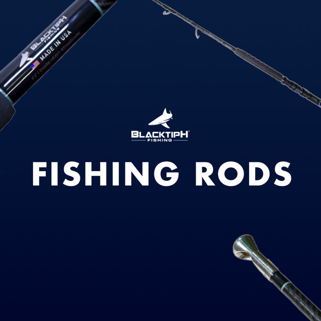 Fishing Rods – BlacktipH